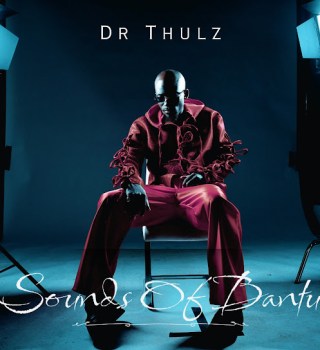 EP: Dr Thulz – Sounds of Bantu