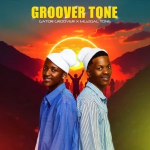 Gator Groover – Boots Phola ft Muziqal Tone, ShakaMan YKTV & Komtela521