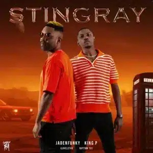 Jadenfunky – Stingray ft King P, ilovelethu & Rhythm Tee