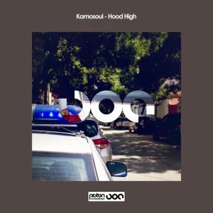 EP: Kamosoul – Hood High