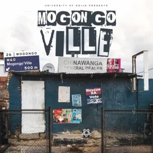 EP: Koti Keyz – Mogongo’ville