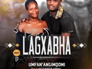 EP: Lagxabha – Unfan’angimqomi EP: Lagxabha – Unfan’angimqomi