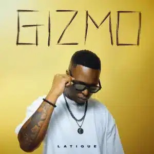 Latique – Gizmo