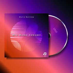 EP: Mafia Natives – Big Bang Theory