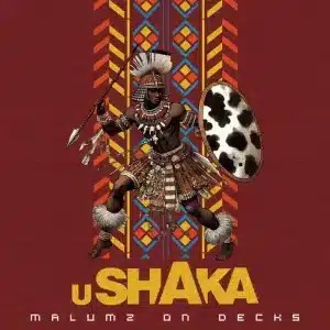 Malumz on Decks – uShaka