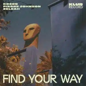 Pierre Johnson – Find Your Way (Extended) ft Kgzoo & Zeleah