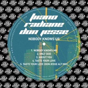 Radiane – Nobody Knows Me ft Tiiano & Don Jessé
