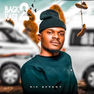 EP: Rif Effect – Back2Kasi