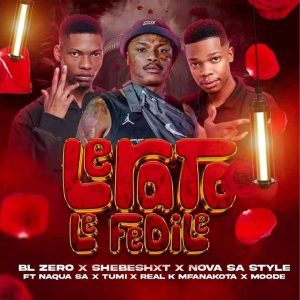 Shebeshxt – Lerato Le Fedile ft BL Zero, Nova Sa Style, Naqua SA, Tumi, Real K Mfanakota & Moode