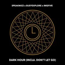 SpeakNice – Don’t Let Go ft BusyExplore & InQfive