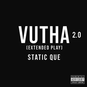 EP: Static Que – Vutha 2.0