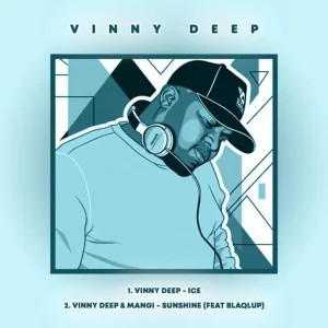 EP: Vinny Deep – Sunshine ft Blaqlup