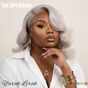 EP: Yarah Lerah – The Offering