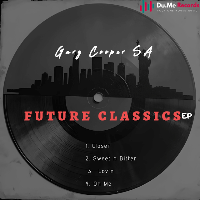EP: Gary Cooper SA – Future Classics EP: Gary Cooper SA – Future Classics