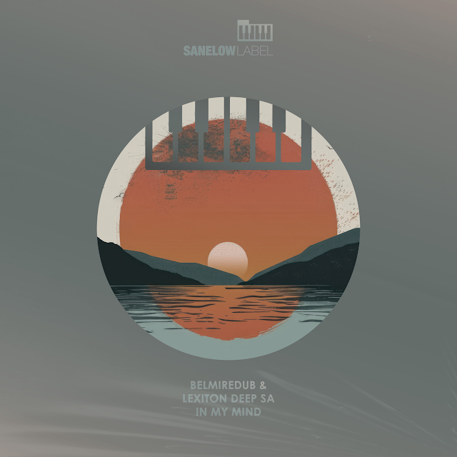 EP: BelmireDub & Lexiton Deep SA – In My Mind