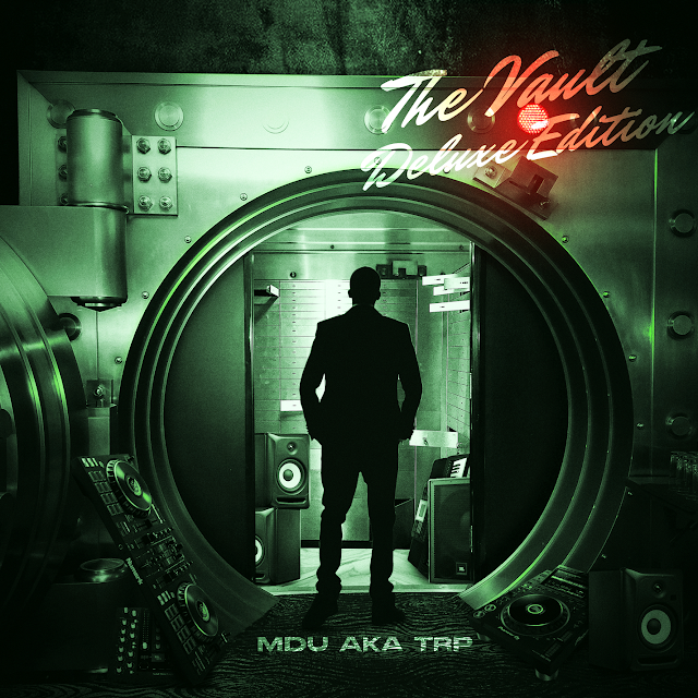 ALBUM: MDU aka TRP – The Vault (Deluxe Edition)