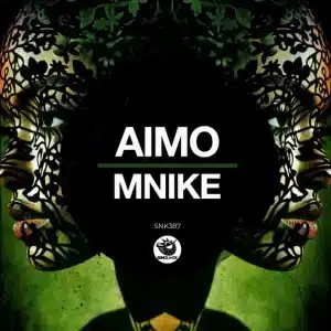 Aimo – Mnike (Original Mix)