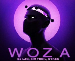DJking Vee SA – Woza (DjKing Vee SA Remix) ft Dj Lag, Sykes & Sir Trill