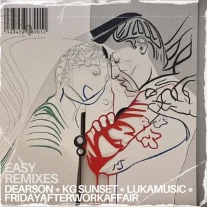 EP: FridayAfterWorkAffair & Dearson – Easy (Remixes)