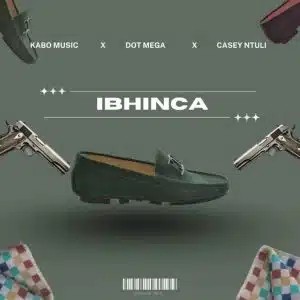 Kabo Music – Ibhinca ft Dot Mega & Casey Ntuli