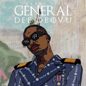 ALBUM: Kammu Dee – General Dee Obovu