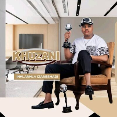 ALBUM: Khuzani – Inhlanhla Izanebhadi