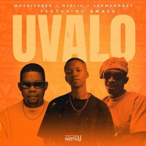 Massive95k – Uvalo ft Njelic, LeeMcKrazy & Amaza