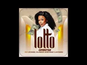 Ofentse – Lotto ft Villager SA, LTD Musika, Richie Teanet & Ljay Musika