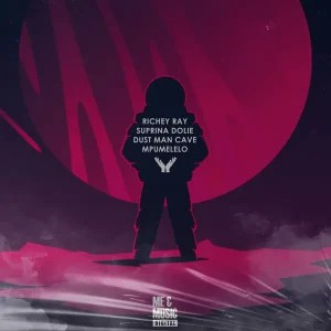 Richey Ray – Mpumelelo ft Suprina Dolie & Dust Man Cave