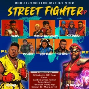 Springle – Street Fighter (Stance) ft ATK MusiQ, Mellow, Sleazy, Sir Trill & DBN Gogo