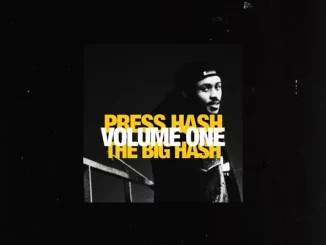 ALBUM: The Big Hash – PRESS HASH : VOLUME ONE