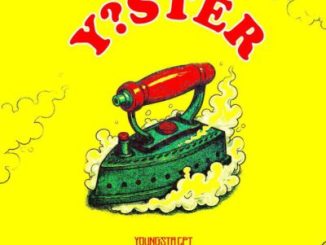 YoungstaCPT – Y?STER ft Early B