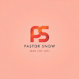 EP: Pastor Snow – War Cry
