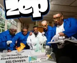 DJ Smallz – ZEP ft Zinedine, Sguche, 031 Choppa & Uncool MC
