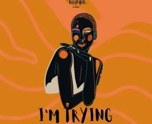 Da Real Emkay – I’m Trying (Addictive Mix) ft AquaReece, Pierre De Saxophonist, Silver Strings & Serena Sol ZA