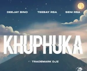 Deejay Bino – Khuphuka ft Teebay RSA, Seni RSA & Trademark Djz