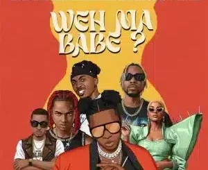 Emarshal – Weh Ma Babe? ft Mustbedubz, Soul Barbie, Lintonto, Alfa Kat & Xman Rsa