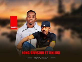 Long division – Kuyazwela (Remix) ft Jikijiki & Mnotho