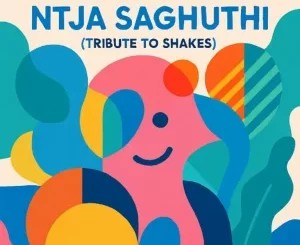 REGALO Joints – Ntja Saghuthi ft DJ Jawz