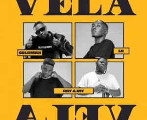 EP: Ray&Jay, Goldmax & LK – Vela