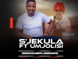 Sjekula SA – Babengihleka Abantu ft Mjolisi
