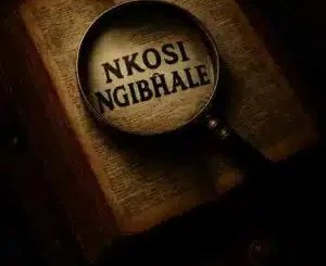 Sly – Nkosi Ngibhale ft Kabza De Small & Thatohatsi