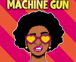 Soul P Da Deejay – Machine Gun
