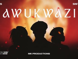 Sykes – Awukwazi ft The Sisters, MK Productions & Dlala Thukzin