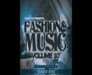 Tsamiie WYO – Fashion Music Vol. 10