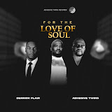 ALBUM: Derrick Flair & AdhesiveTwins – For The Love of Soul