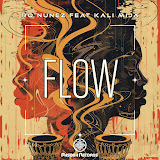 EP: Ro Nunez & Kali Mija – Flow
