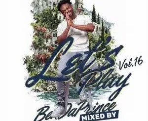 Ben Da Prince – Lets Play Vol. 16