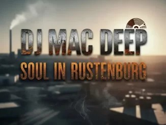 DJ Mac Deep – Ungabuye