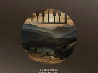 EP: De’Real MusiQ – Sunset Moment